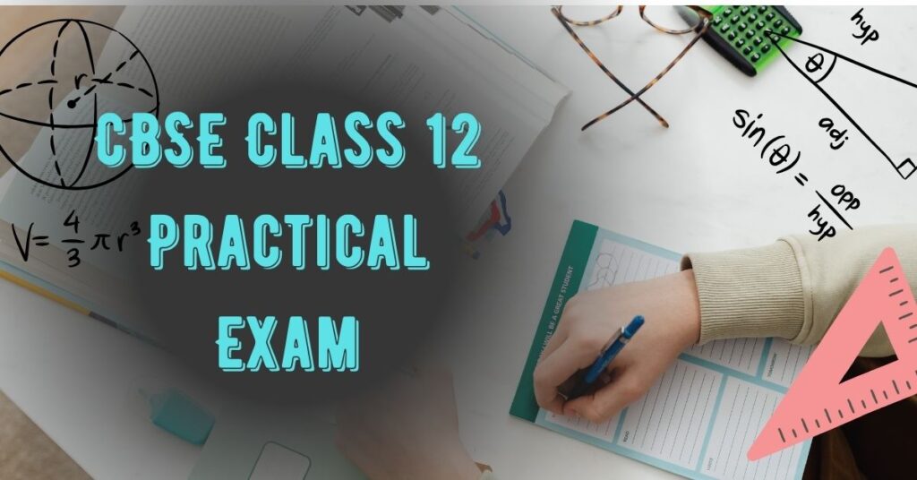 CBSE Class 12 Practical Exam