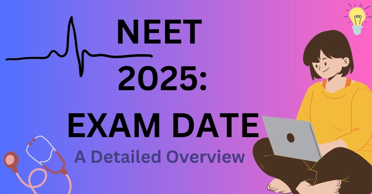 BREAKING: NEET 2025 Exam Date is Out!