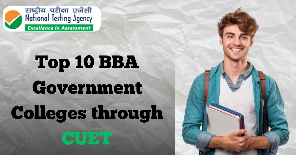 Top 10 BBA Government Colleges through CUET