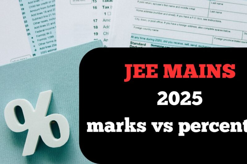 JEE Mains 2025 Marks vs Percentile: Complete Guide for Students