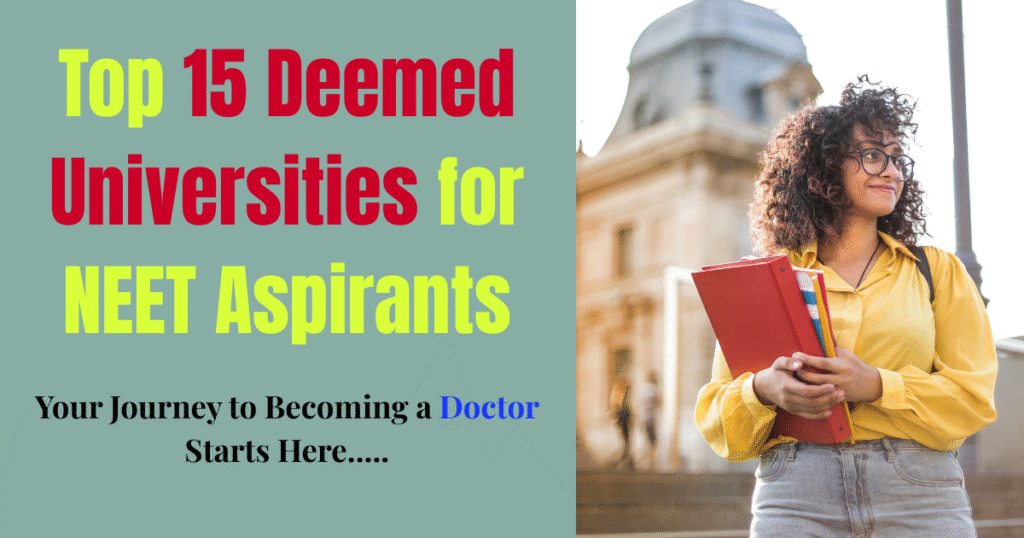 Top 15 Deemed Universities for NEET Aspirants