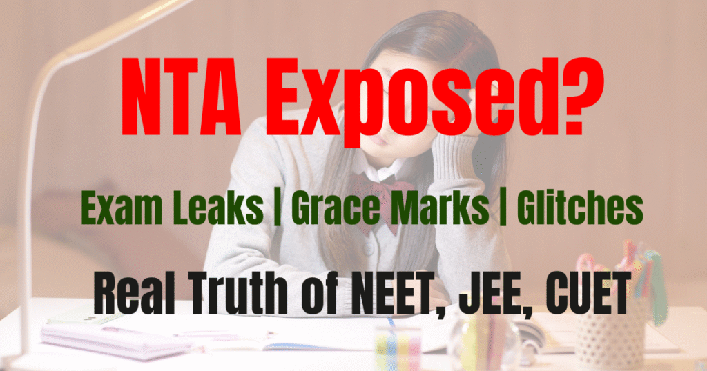 NEET, JEE & CUET Exam: Biggest Scams by NTA | Real Truth Exposed