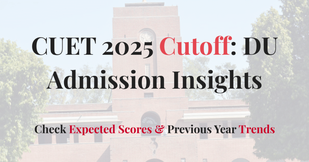 CUET 2025 Cutoff