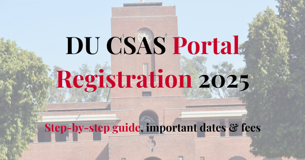 DU CSAS Portal Registration 2025