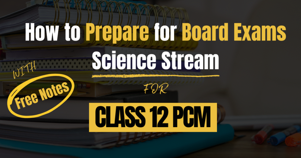 Class 12 PCM free notes