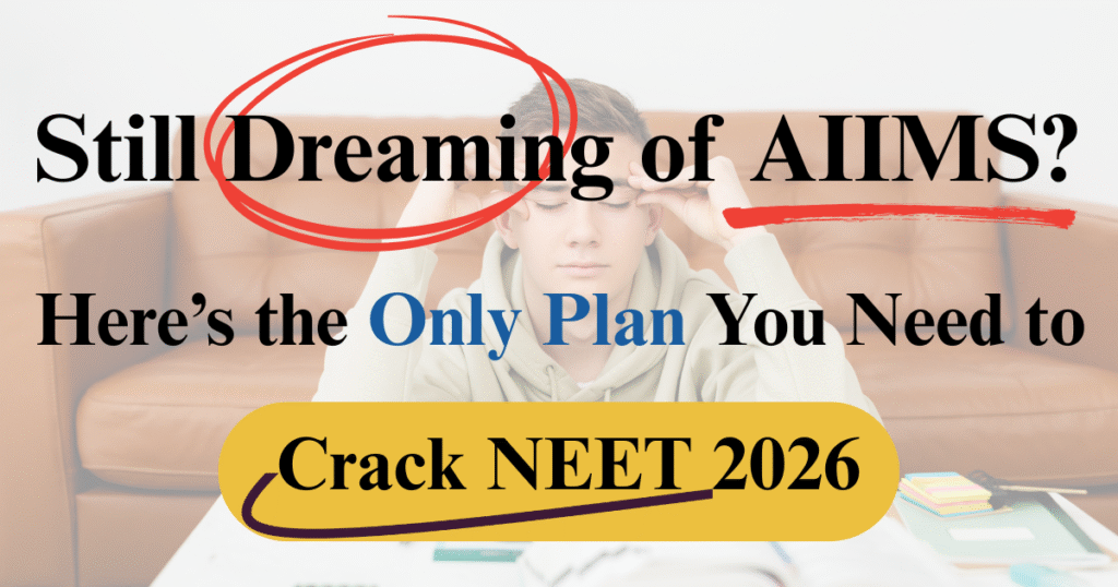 How to Crack NEET 2026 in 9 months